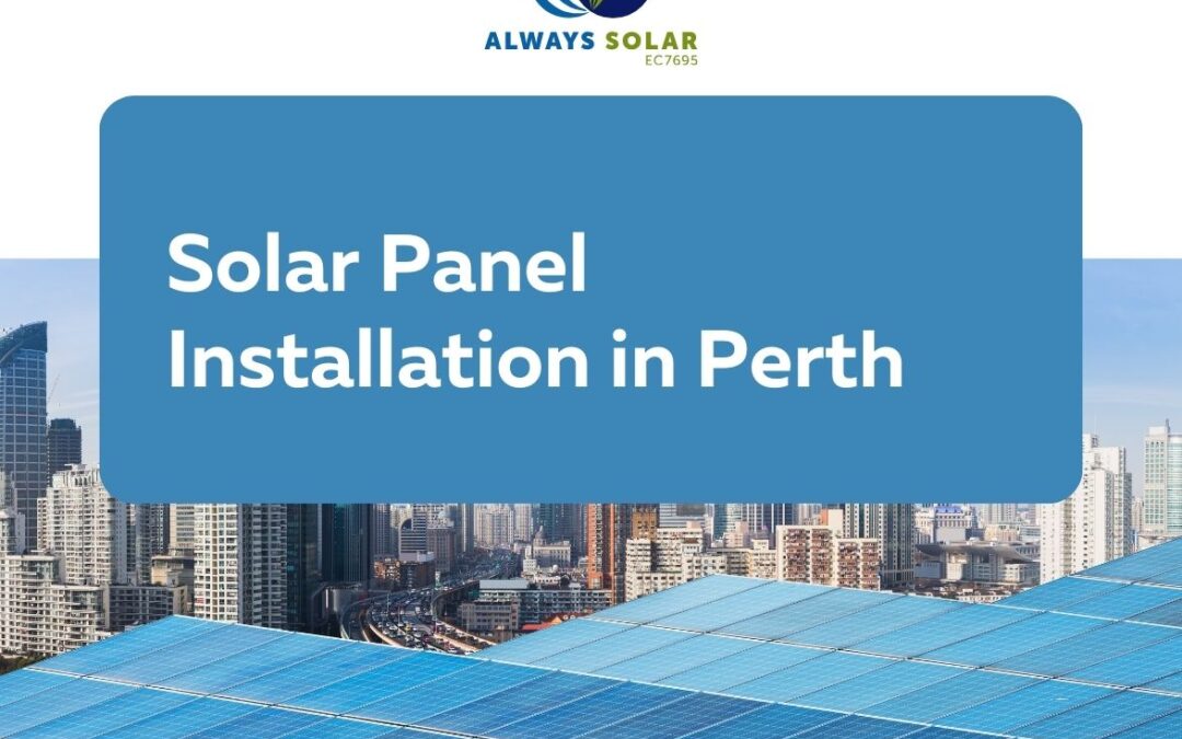 Solar Panel Installation in Perth